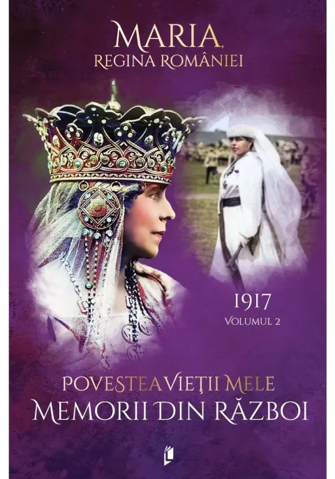 Coperta cărții Povestea vietii mele. Memorii din razboi, 1917