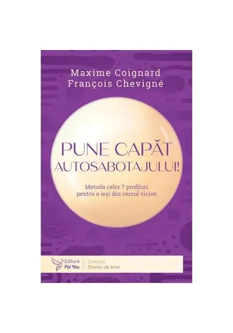 Coperta cărții Pune capat autosabotajului!