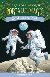 Coperta cărții Calatorie pe luna. Portalul Magic nr. 8