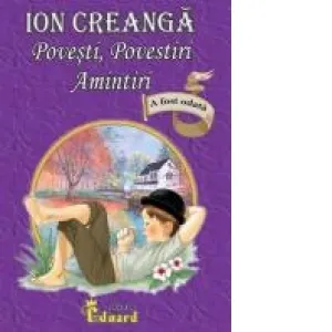 Coperta cărții Povesti, povestiri, amintiri