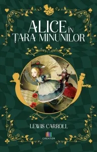 Coperta cărții Alice in Tara Minunilor