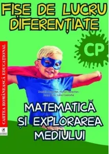 Coperta cărții Fise de lucru diferentiate matematica si explorarea mediului, clasa pregatitoare