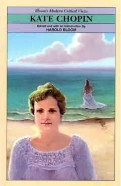 Coperta cărții Kate Chopin (Bloom's Modern Critical Views)