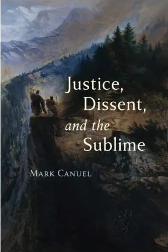 Coperta cărții Justice, Dissent, and the Sublime