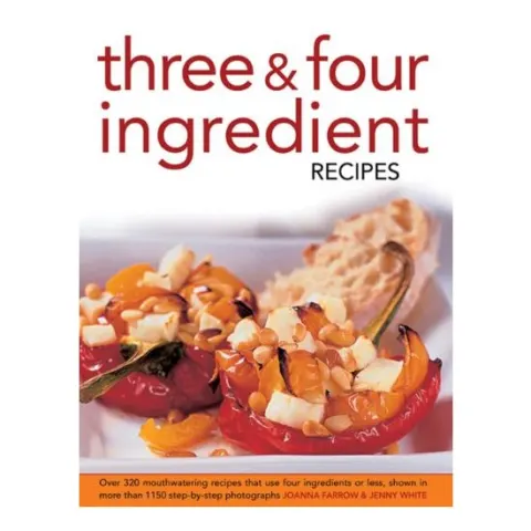 Coperta cărții Three and Four Ingredient Recipes
