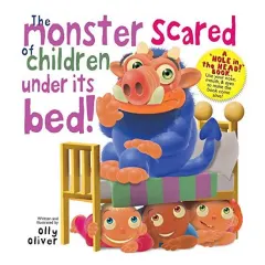 Coperta cărții The Monster Scared of Children Under Its Bed!