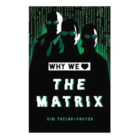 Coperta cărții Why We Love the Matrix