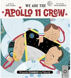 Coperta cărții We Are the Apollo 11 Crew