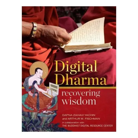 Coperta cărții Digital Dharma: Recovering Wisdom