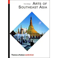 Coperta cărții Arts of Southeast Asia (Thames & Hudson - World of Art)