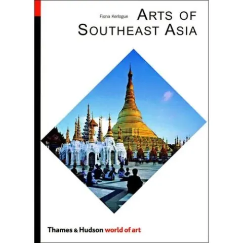 Coperta cărții Arts of Southeast Asia (Thames & Hudson - World of Art)