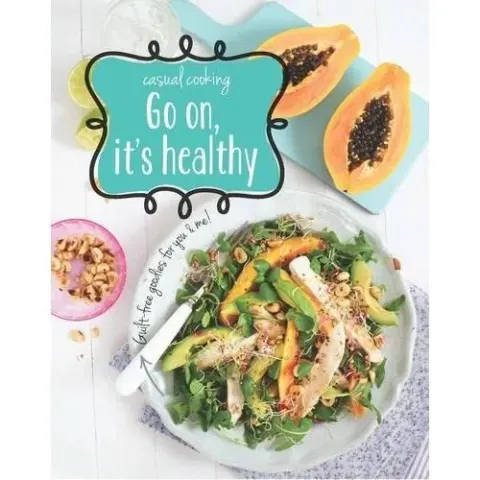 Coperta cărții Casual Cooking: Go on, it's healthy
