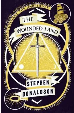 Coperta cărții The Wounded Land, Stephen Donaldson