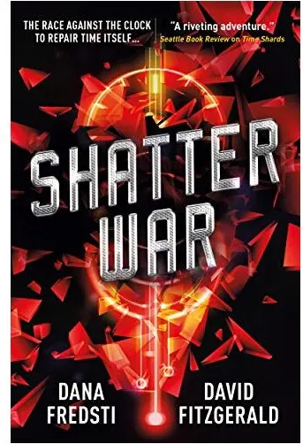 Coperta cărții Time Shards - Shatter War