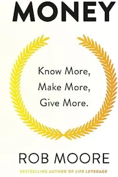 Coperta cărții Money : Know More, Make More, Give More