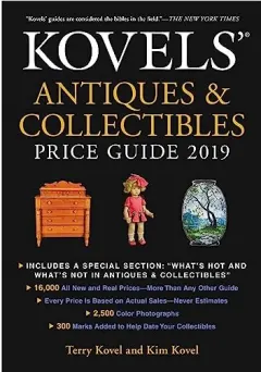 Coperta cărții Kovels' Antiques and Collectibles Price Guide 2019, Terry Kovel, Kim Kovel
