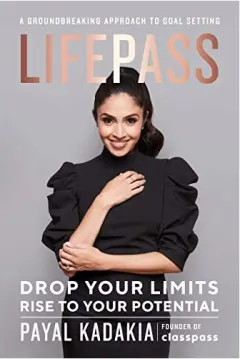 Coperta cărții LifePass, Payal Kadakia