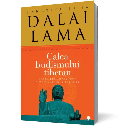 Coperta cărții Calea budismului tibetan. Sfârșitul suferinței și descoperirea fericirii