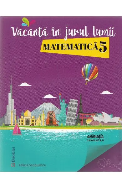 Coperta cărții Vacanță în jurul lumii. Matematică - clasa a 5-a