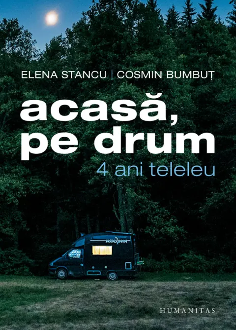 Coperta cărții Acasa, pe drum. 4 ani teleleu