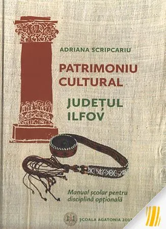 Coperta cărții Patrimoniu cultural. Județul Ilfov