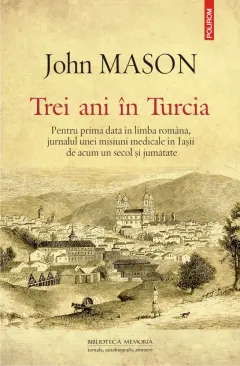Coperta cărții Trei ani în Turcia