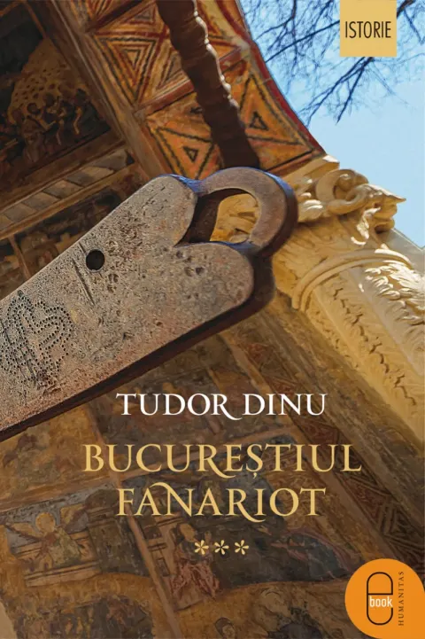 Coperta cărții Bucureștiul fanariot. Viață cotidiană, divertisment, cultură (pdf)