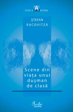 Coperta cărții Scene din viata unui dusman de clasa (ebook)