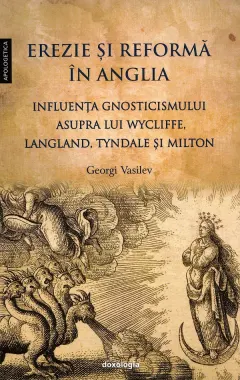 Coperta cărții Erezie si reforma in Anglia