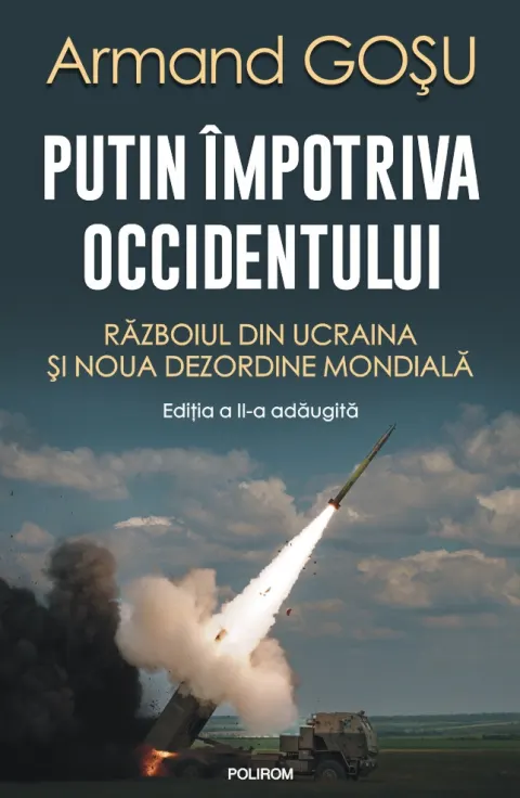 Coperta cărții Putin împotriva Occidentului. Războiul din Ucraina și noua dezordine mondială