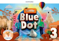 Coperta cărții Little Blue Dot Level 3 Student Book with App - REDUCERE 30%