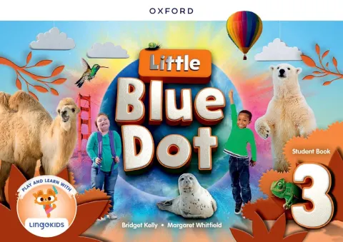 Coperta cărții Little Blue Dot Level 3 Student Book with App - REDUCERE 30%