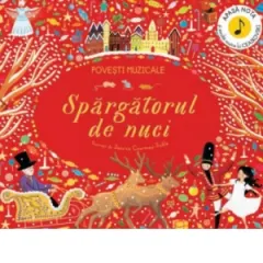 Coperta cărții Povesti muzicale. Spargatorul de nuci. Carte cu sunete
