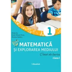 Coperta cărții Matematica si explorarea mediului. Caiet de lucru. Clasa I