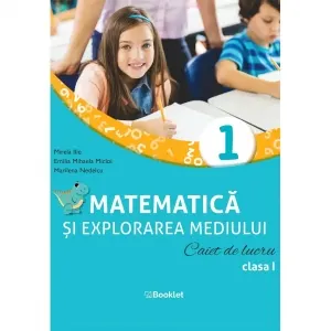 Coperta cărții Matematica si explorarea mediului. Caiet de lucru. Clasa I