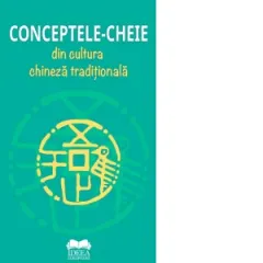 Coperta cărții Conceptele-cheie din cultura chineza traditionala
