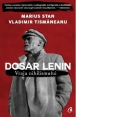 Coperta cărții Dosar Lenin. Vraja nihilismului