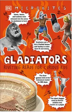 Coperta cărții Microbites: Gladiators Riveting Reads for Curious Kids