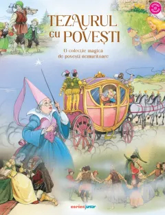 Coperta cărții Tezaurul cu povești. O colecție magică de povești nemuritoare