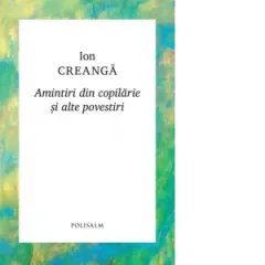 Coperta cărții Amintiri din copilarie si alte povestiri