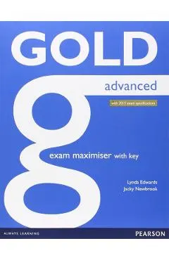 Coperta cărții Gold Advanced Exam maximiser with key - Jacky Newbrook, Lynda Edwards