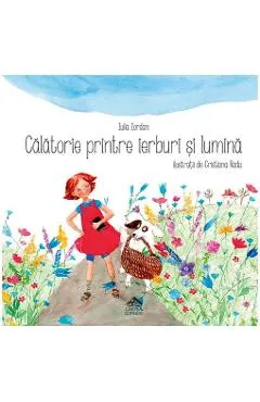 Coperta cărții Calatorie printre ierburi si lumina