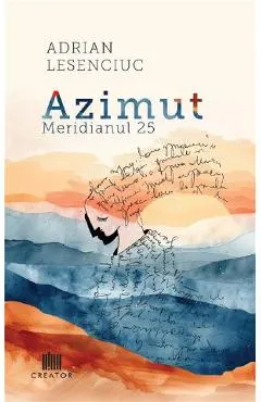 Coperta cărții Azimut. Meridianul 25