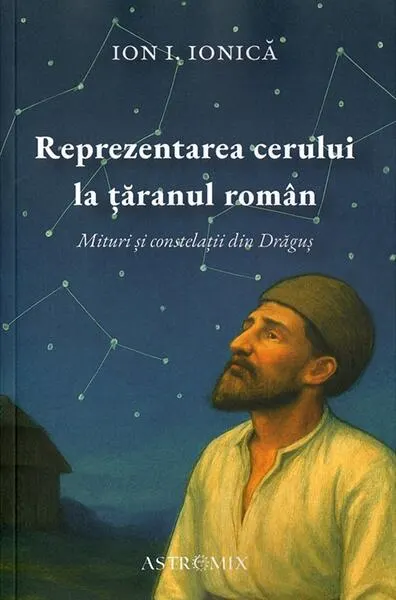 Coperta cărții Reprezentarea cerului la țăranul român