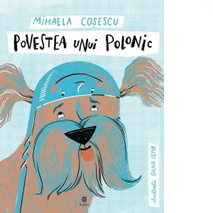 Coperta cărții Povestea unui polonic