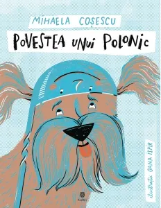 Coperta cărții Povestea unui polonic