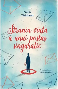 Coperta cărții Strania viață a unui poștaș singuratic