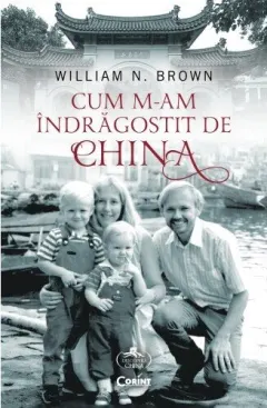Coperta cărții Cum m-am îndrăgostit de China