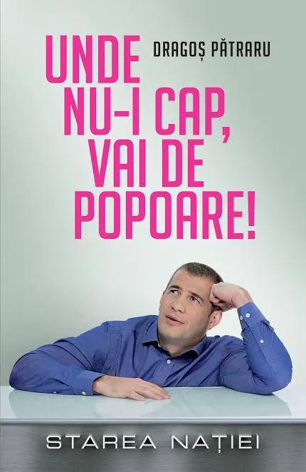 Coperta cărții Unde nu-i cap, vai de popoare!
