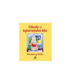 Coperta cărții Citește-i iepurașului tău